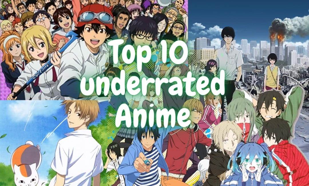 10 Most Underrated Anime You Must Watch! - Animehunch