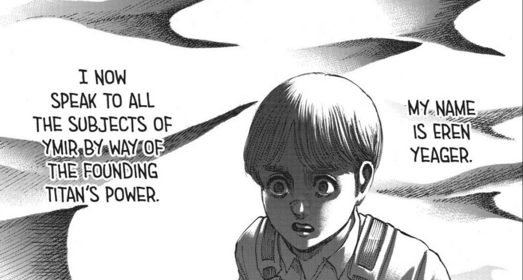 Eren uses the founding titan's powers to speak to all subjects of ymir
