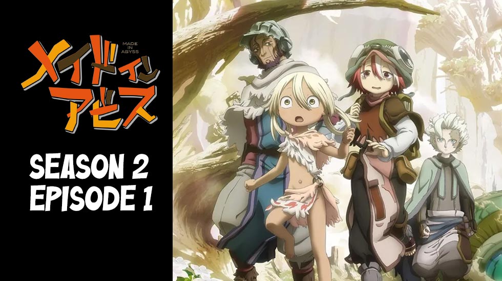 Made In Abyss Season 2 Episode 1