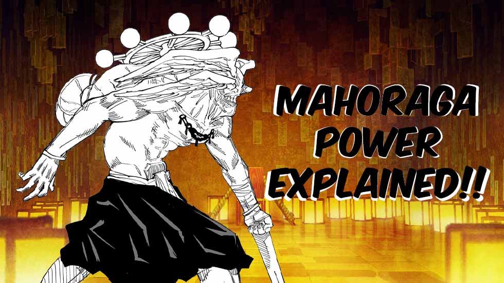 Mahoraga Power Explained