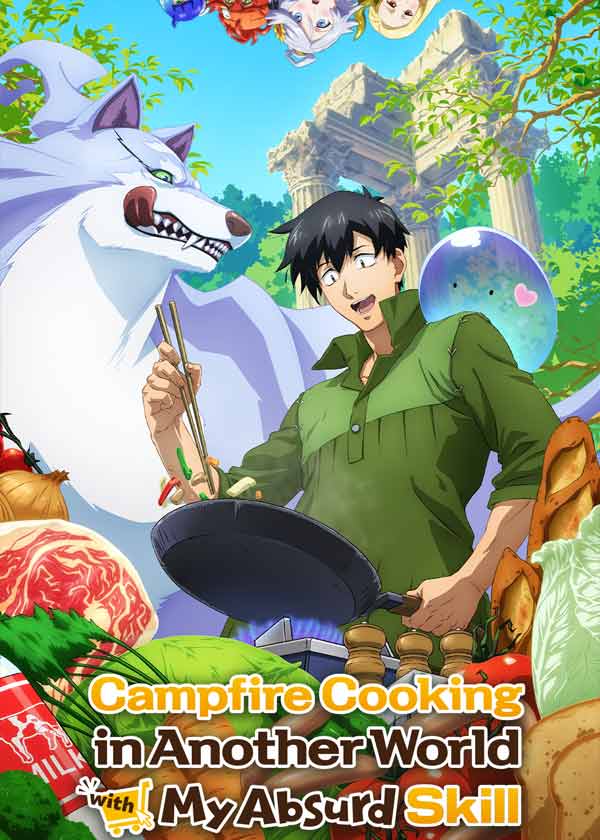 Campfire Cooking In Another World With My Absurd Skill