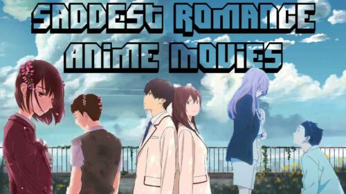 Saddest Romance Anime Movies