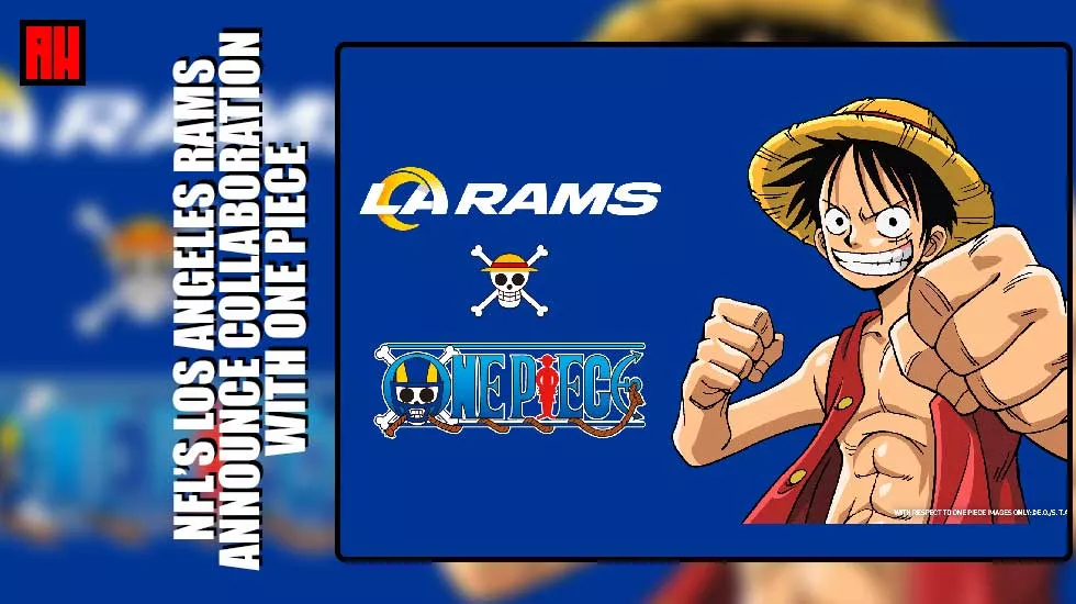 NFL’s Los Angeles Rams Announce Collaboration With One Piece