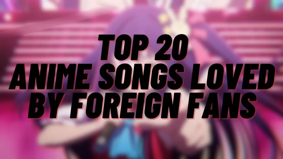 TV Asahi Ranks Top 20 Anime Songs Loved By Overseas Fans