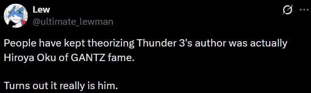 Gantz creator and thunder 3 author same person fan reaction 2